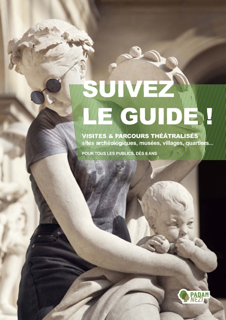 Suivez le guide !